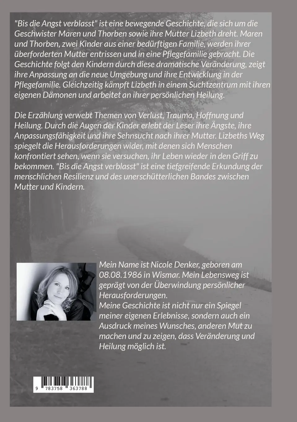 Rückseite: 9783758363788 | Bis die Angst verblasst | Nicole Denker | Taschenbuch | Paperback