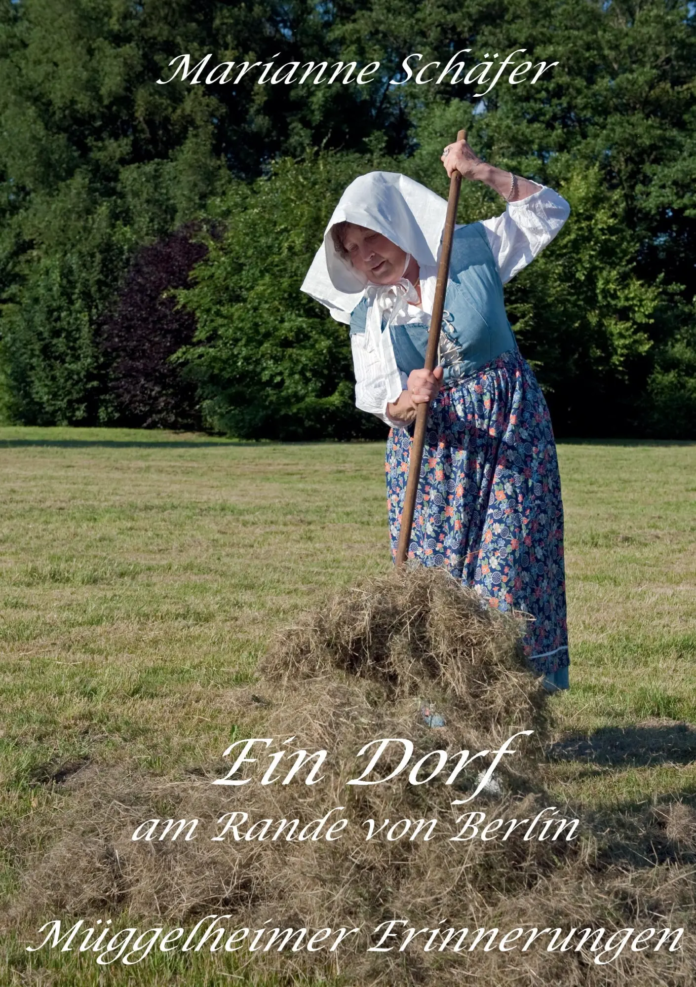 Cover: 9783868703788 | Ein Dorf am Rande von Berlin | Marianne Schäfer | Taschenbuch | 280 S.