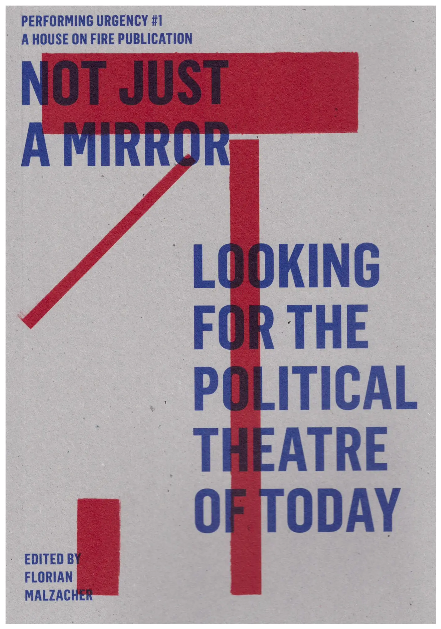 Cover: 9783895813788 | Not just a mirror. Looking for the political theatre today | Malzacher