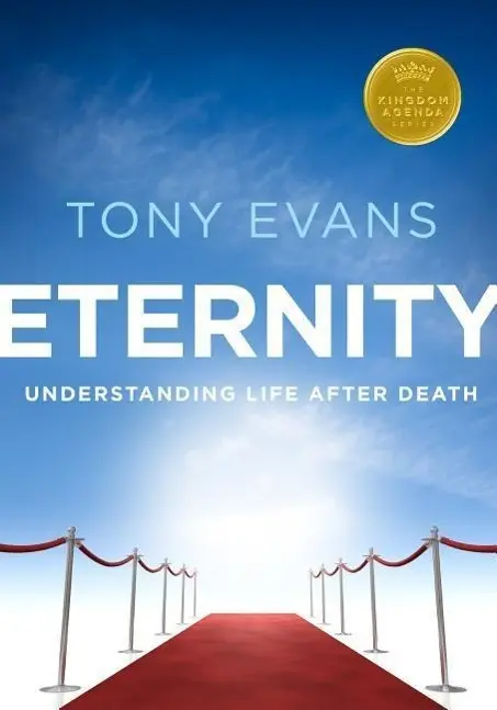 Cover: 9780802413888 | Eternity | Understanding Life After Death | Tony Evans | Taschenbuch