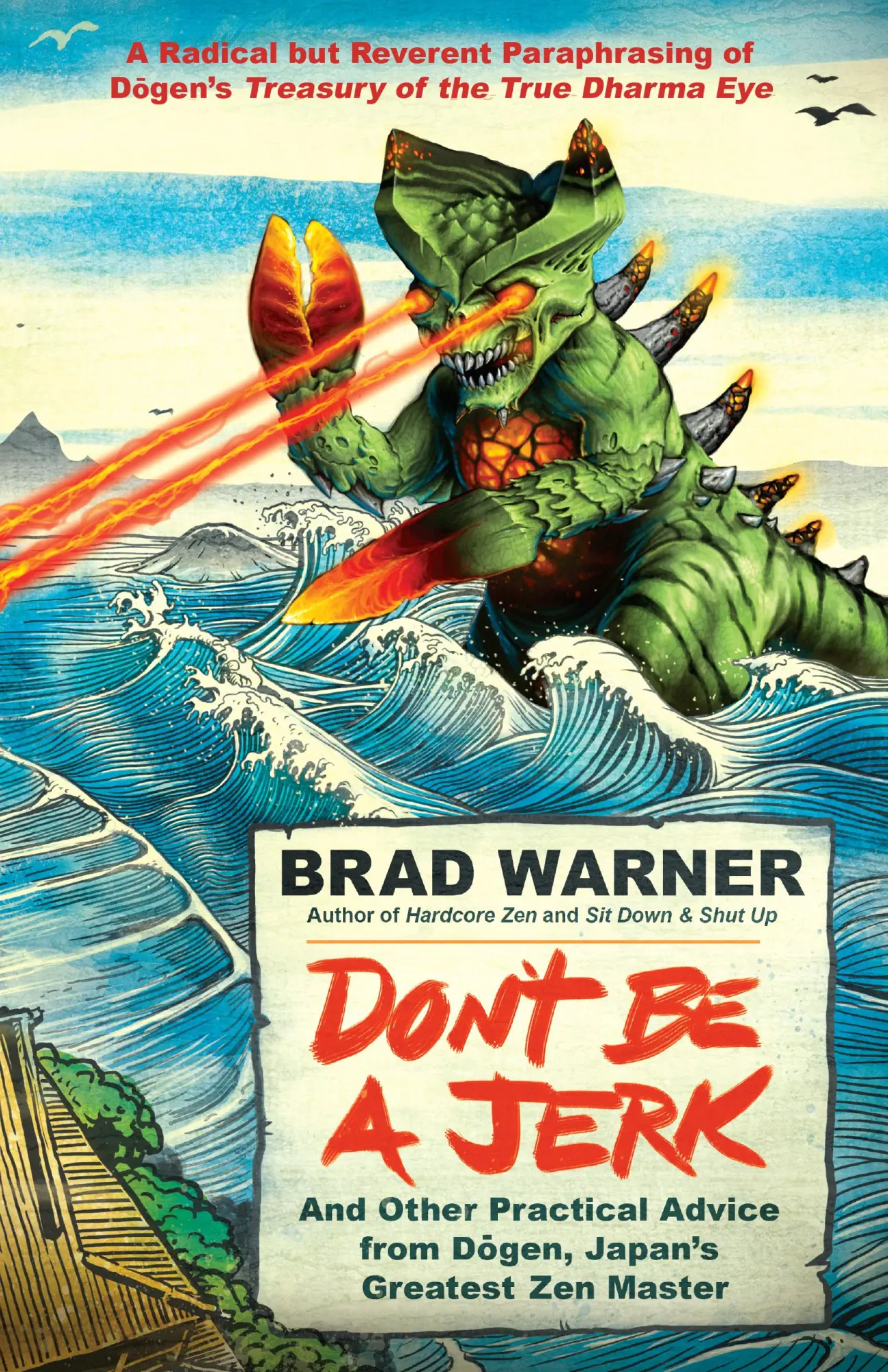 Cover: 9781608683888 | Don't Be a Jerk | Brad Warner | Taschenbuch | Kartoniert / Broschiert