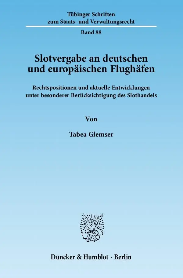 Cover: 9783428133888 | Slotvergabe an deutschen und europäischen Flughäfen. | Tabea Glemser