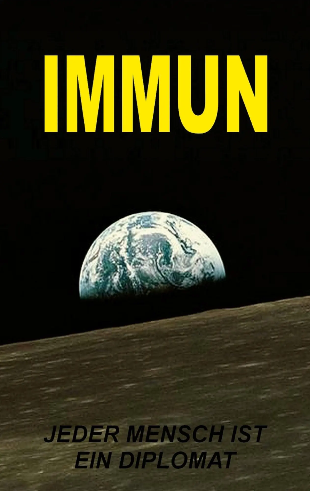 Cover: 9783751943888 | IMMUN - Jeder Mensch ist ein Diplomat | Pier Zellin (u. a.) | Buch