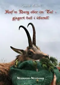 Cover: 9783788813888 | Auf m Berg oder im Tal - gejagert hab i überall | Konrad Esterl