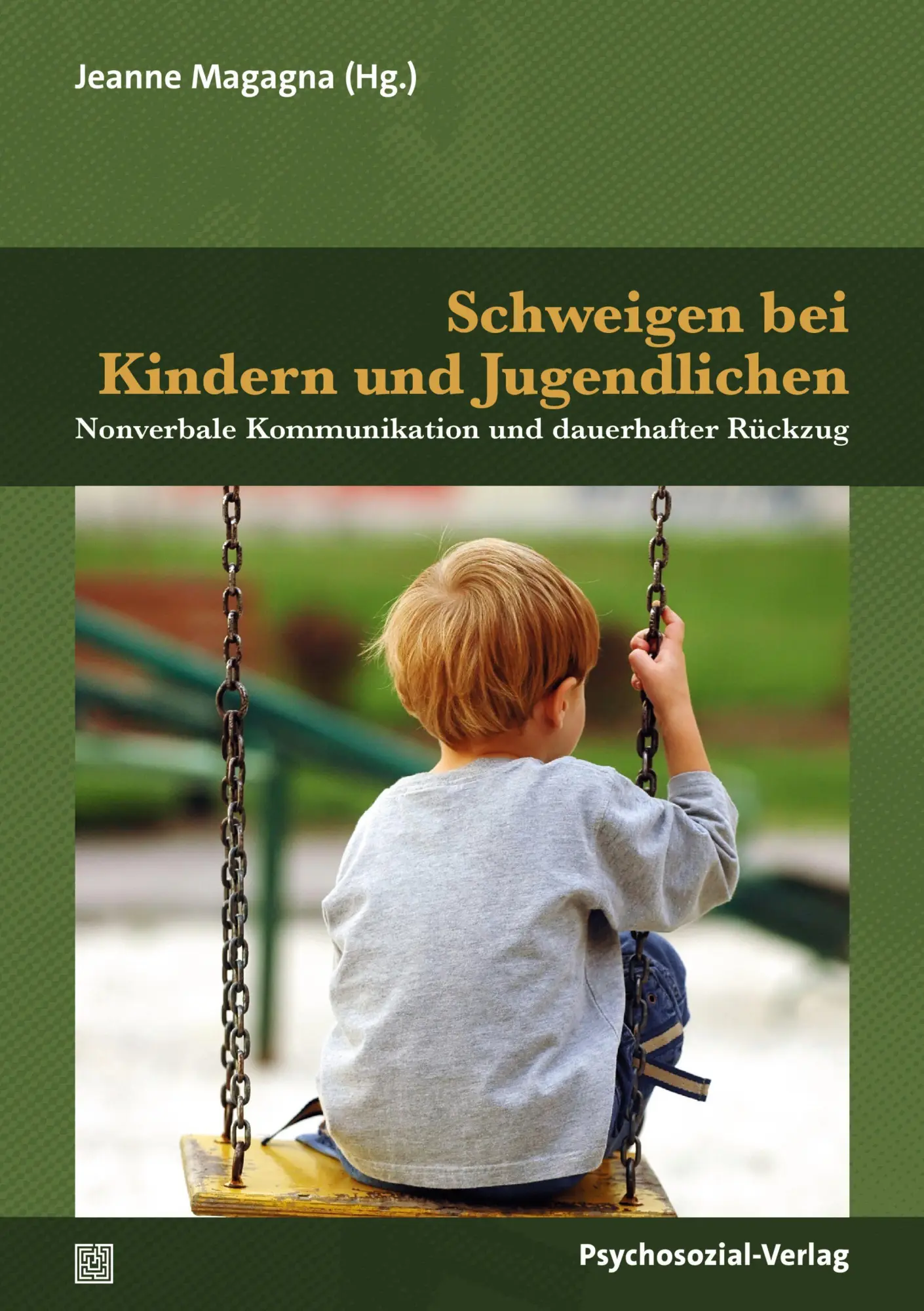 Cover: 9783837933888 | Schweigen bei Kindern und Jugendlichen | Jeanne Magagna | Taschenbuch