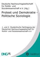 Cover: 9783849503888 | Protest und Demokratie - Politische Soziologie | Sebastian Kabst