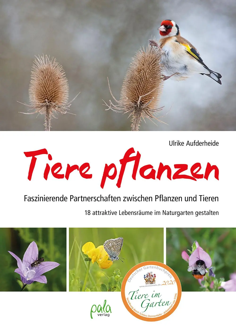 Cover: 9783895663888 | Tiere pflanzen | Ulrike Aufderheide | Buch | 176 S. | Deutsch | 2019