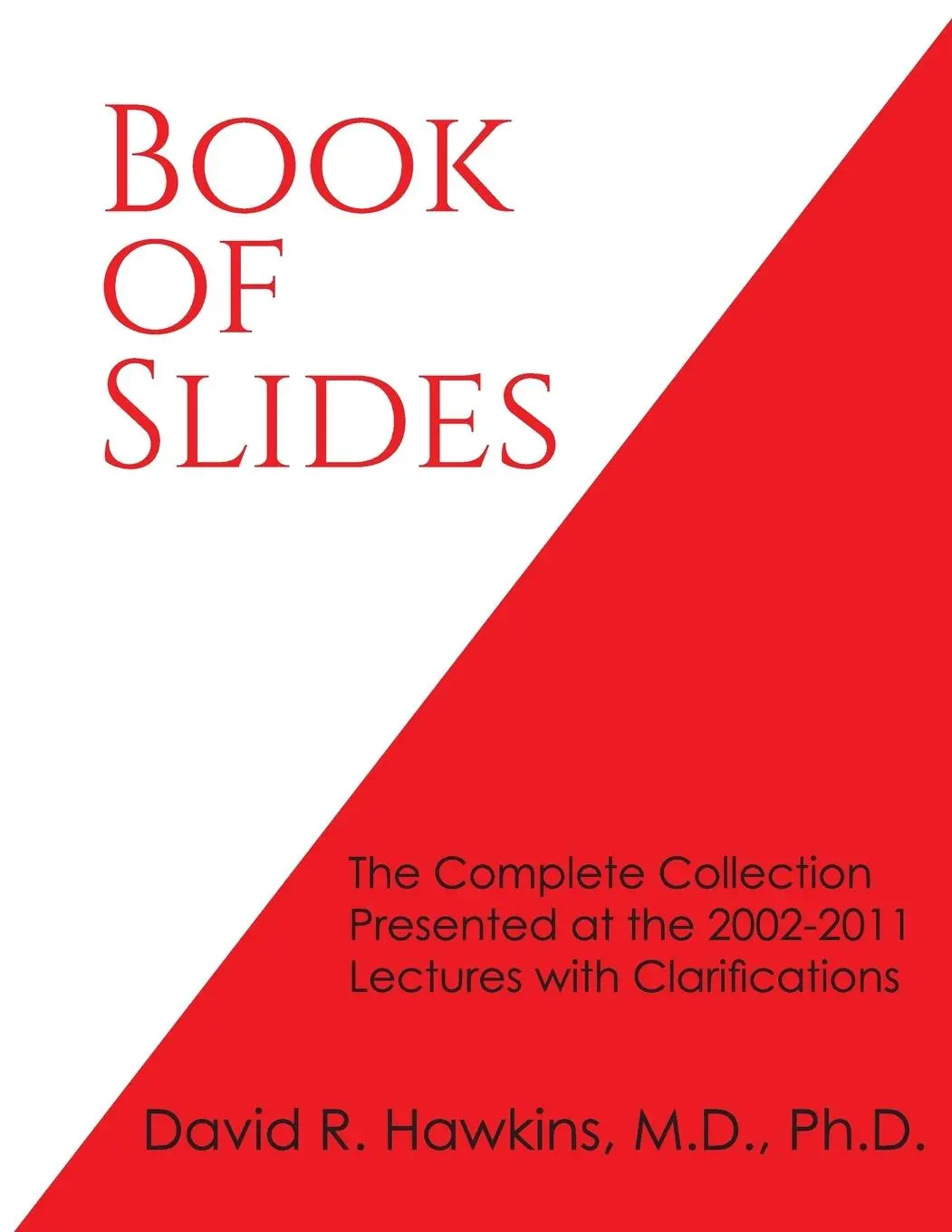 Cover: 9781938033988 | Book of Slides | David R Hawkins | Taschenbuch | Englisch | 2018