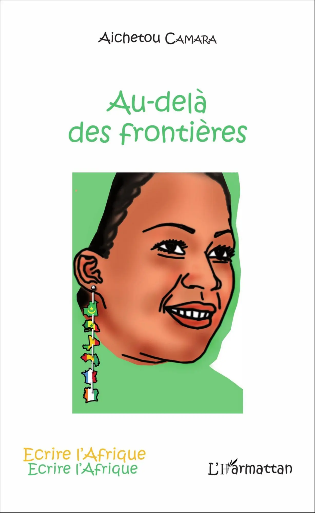 Cover: 9782343083988 | Au-delà des frontières | Aichetou Saloum Camara | Taschenbuch | 276 S.