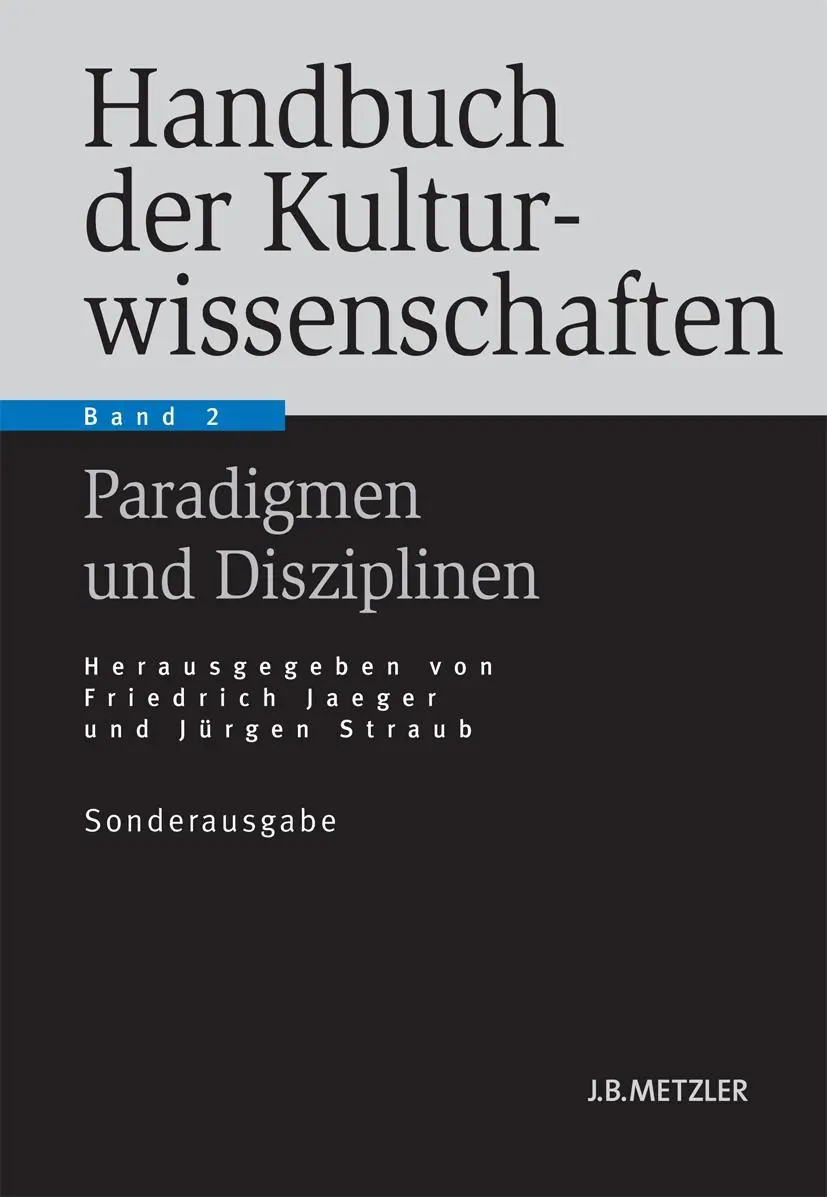 Cover: 9783476023988 | Handbuch der Kulturwissenschaften | Band 2: Paradigmen und Disziplinen