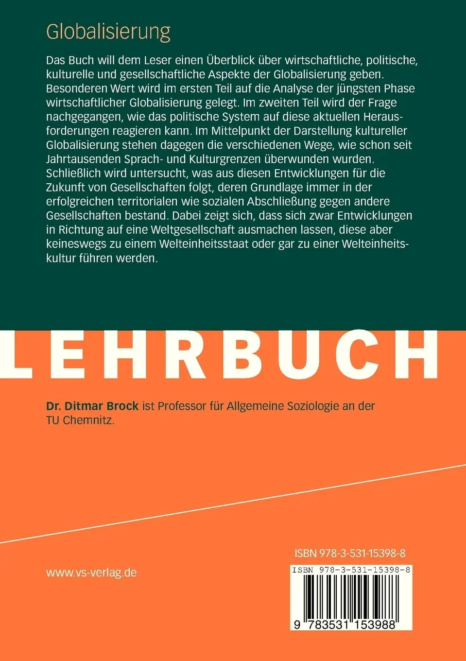 Rückseite: 9783531153988 | Globalisierung | Wirtschaft - Politik - Kultur - Gesellschaft | Brock