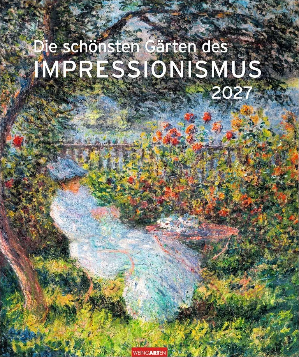 Cover: 9783839903988 | Die schönsten Gärten des Impressionismus Edition Kalender 2027 | Monet