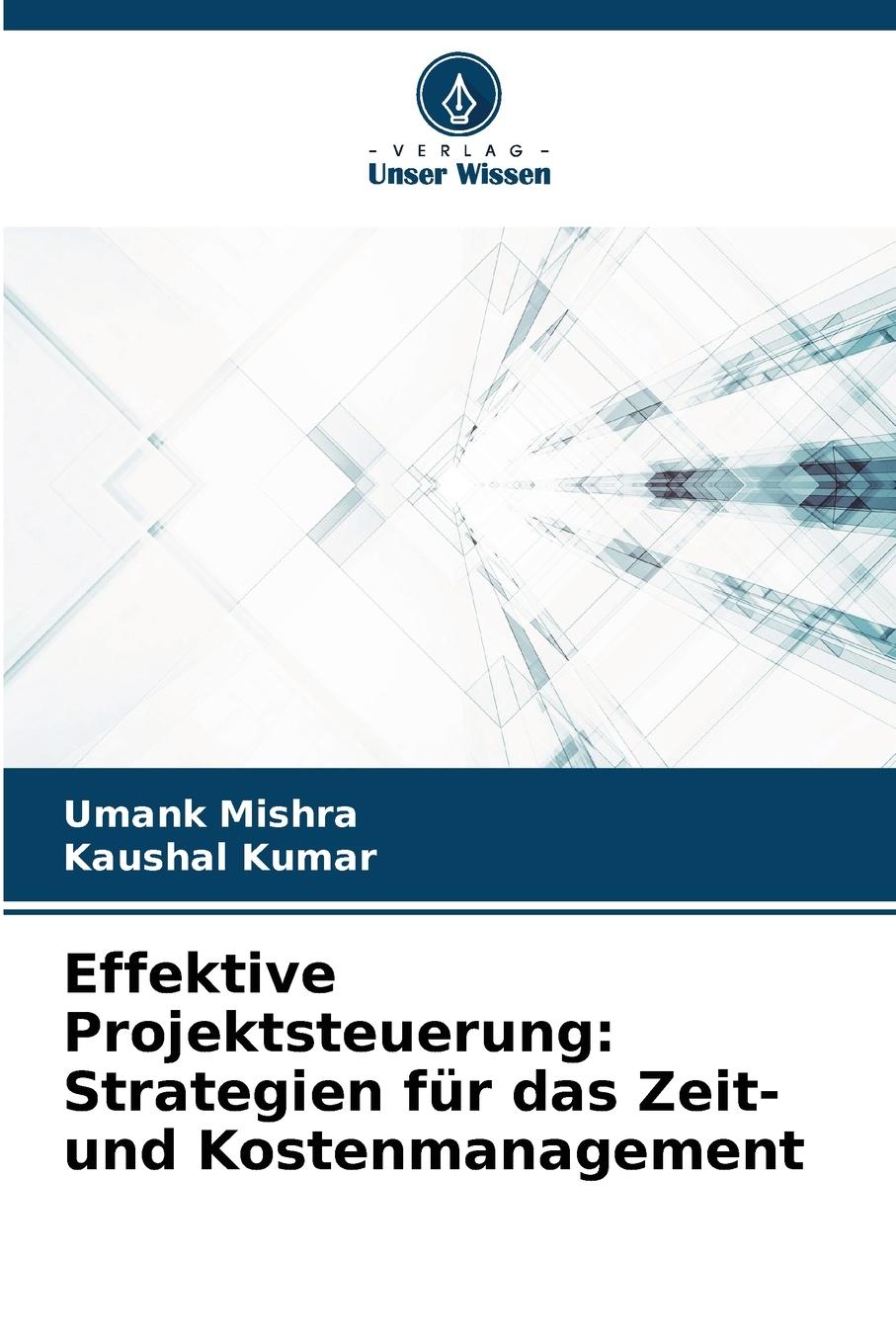 Cover: 9786207503988 | Effektive Projektsteuerung: Strategien für das Zeit- und...