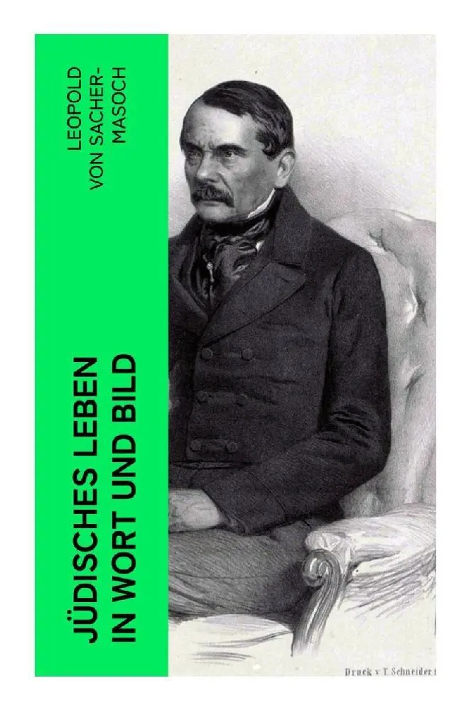 Cover: 9788027363988 | Jüdisches Leben in Wort und Bild | Leopold von Sacher-Masoch | Buch
