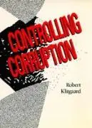 Cover: 9780520074088 | Controlling Corruption (Paper) | Klitgaard | Taschenbuch | Englisch