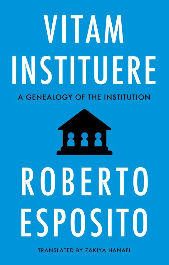 Polity Press Vitam Instituere