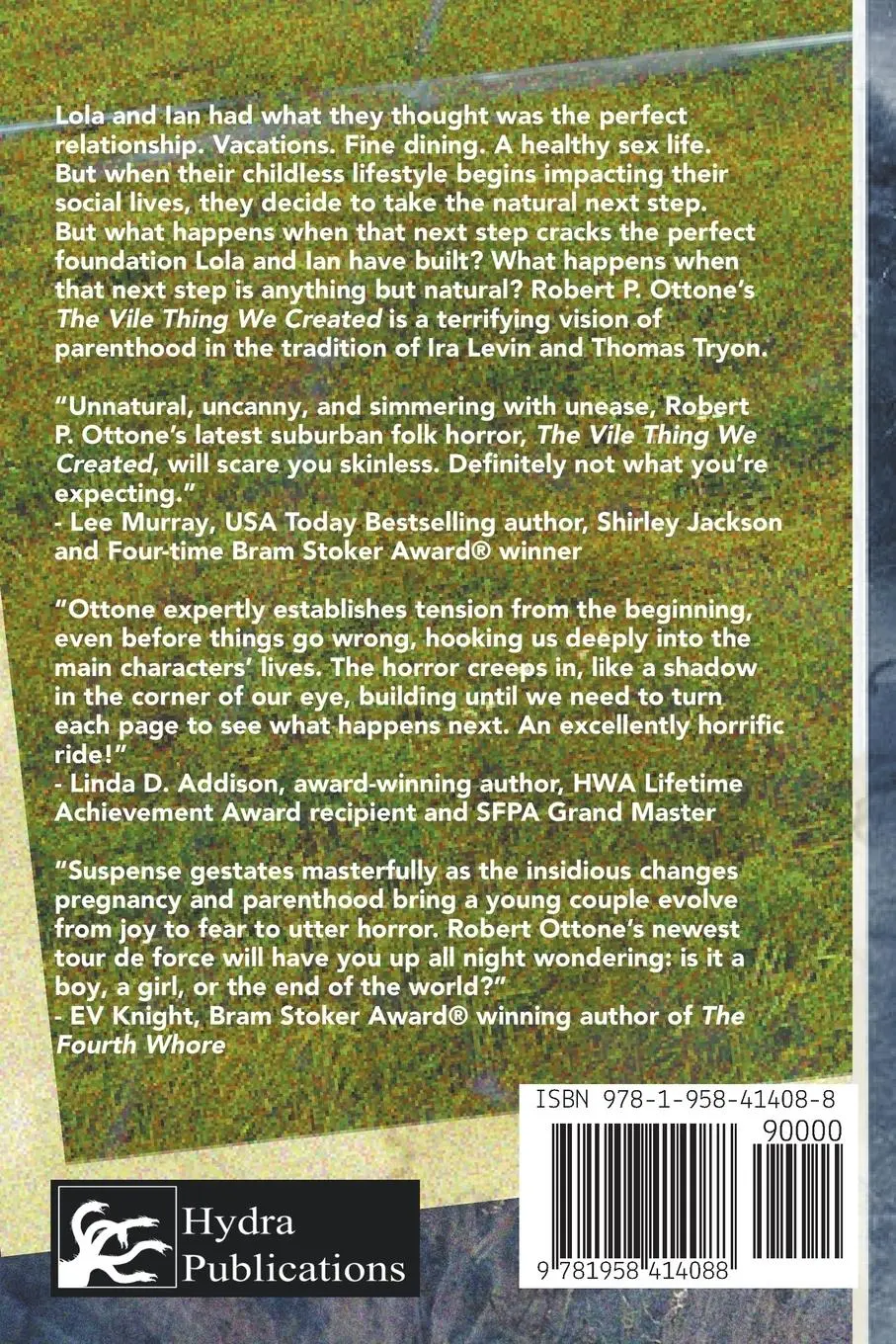 Rückseite: 9781958414088 | The Vile Thing We Created | Robert P. Ottone | Taschenbuch | Englisch