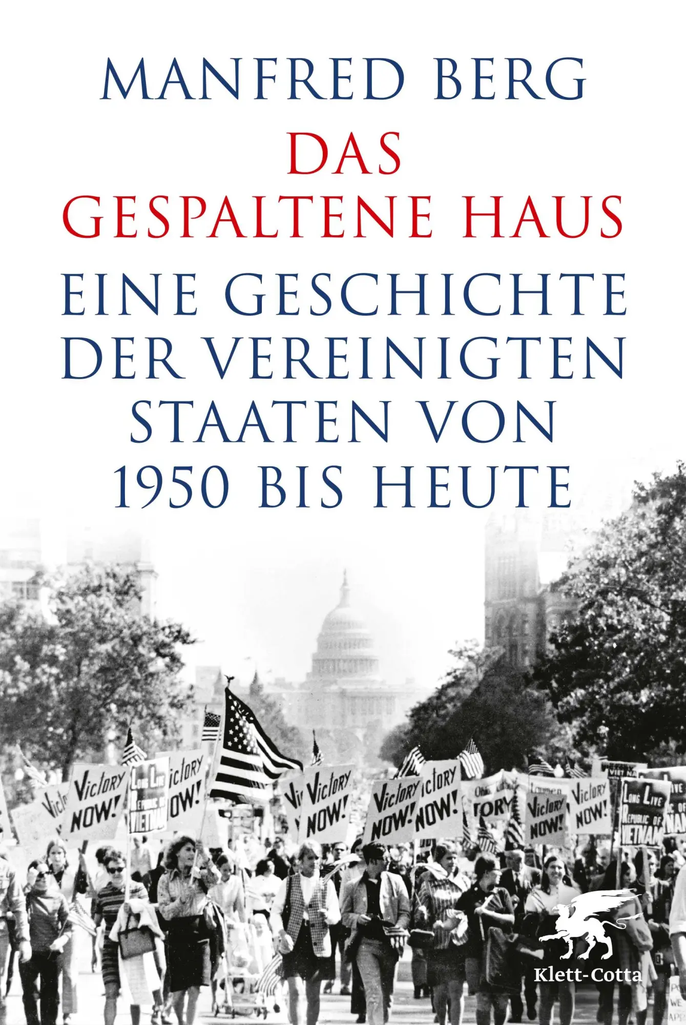 Cover: 9783608984088 | Das gespaltene Haus | Manfred Berg | Buch | 544 S. | Deutsch | 2024