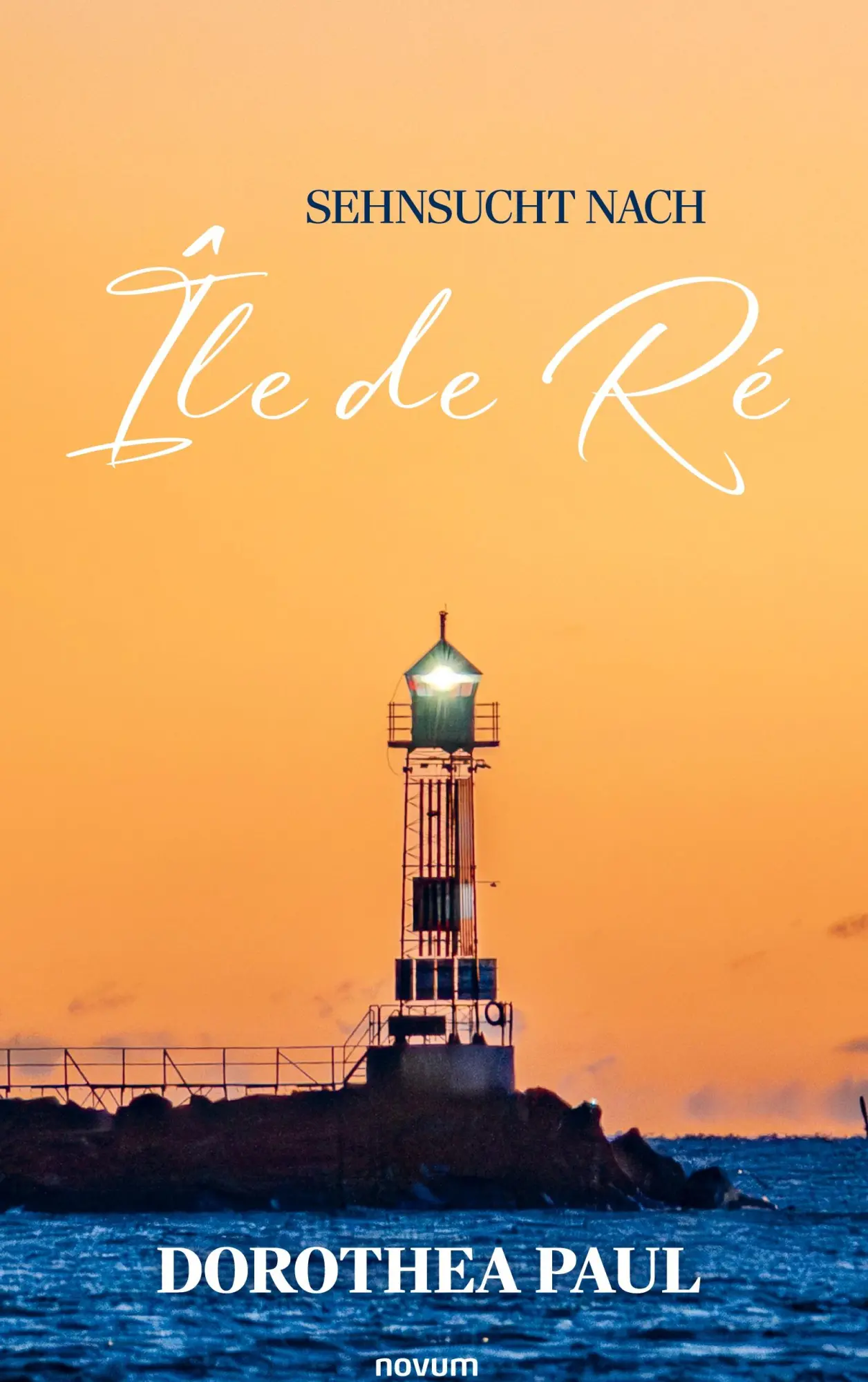 Cover: 9783711604088 | Sehnsucht nach Île de Ré | Dorothea Paul | Buch | Deutsch | 2025