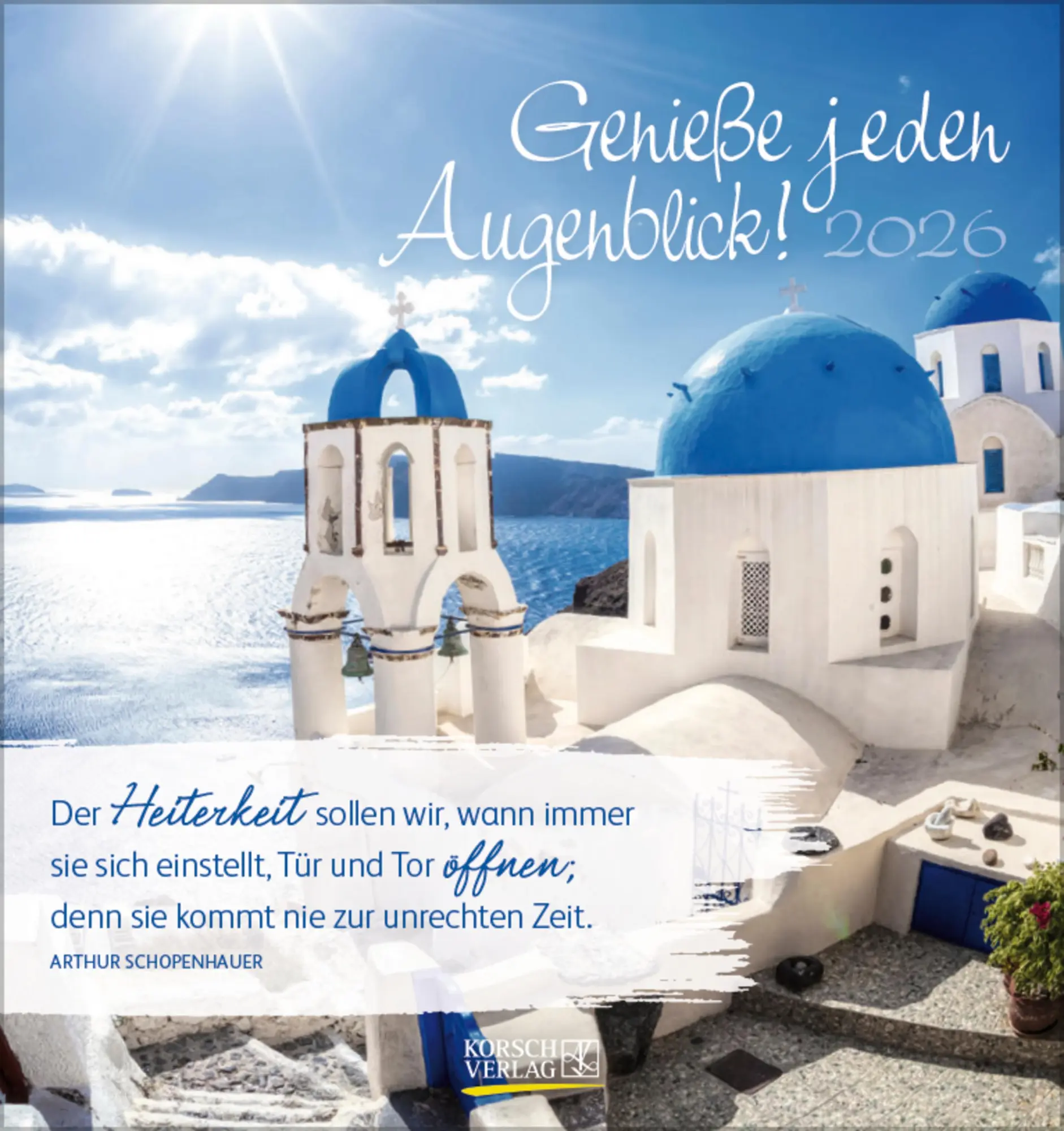 Cover: 9783731884088 | Genieße jeden Augenblick 2026 | aufstellbarer Postkartenkalender