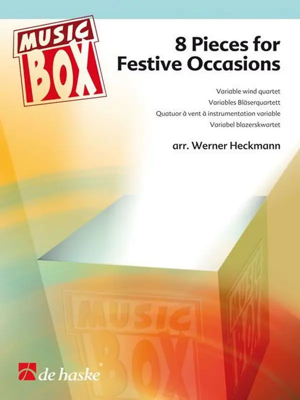 Cover: 9789043134088 | 8 Pieces for Festive Occasions | Variable Wind Quartet | Music Box