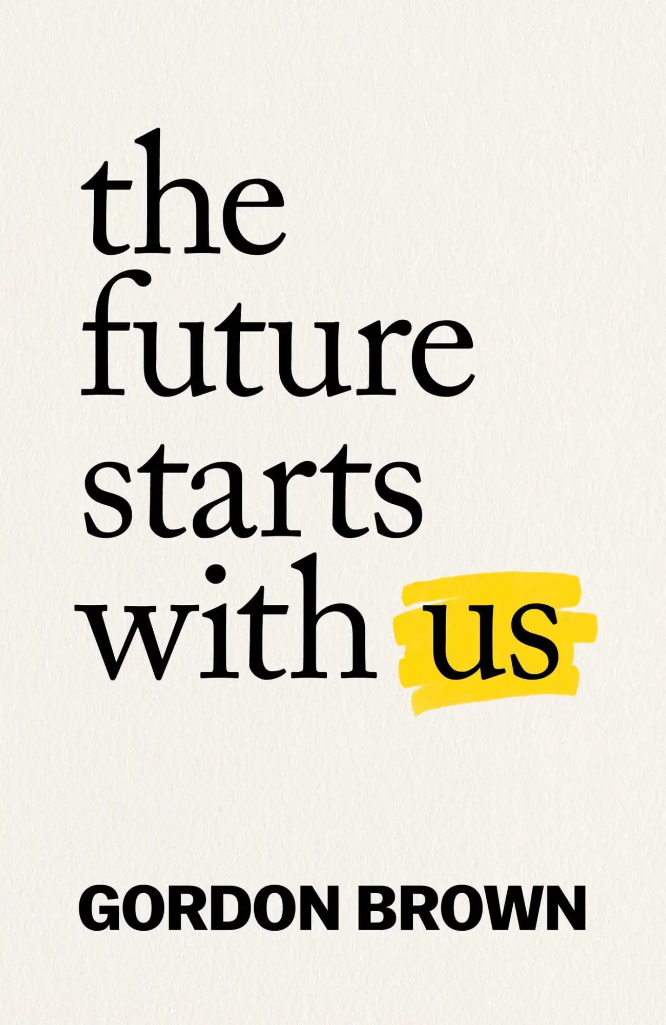 Cover: 9781398514188 | The Future Starts With Us | Gordon Brown | Buch | Hardback | Gebunden