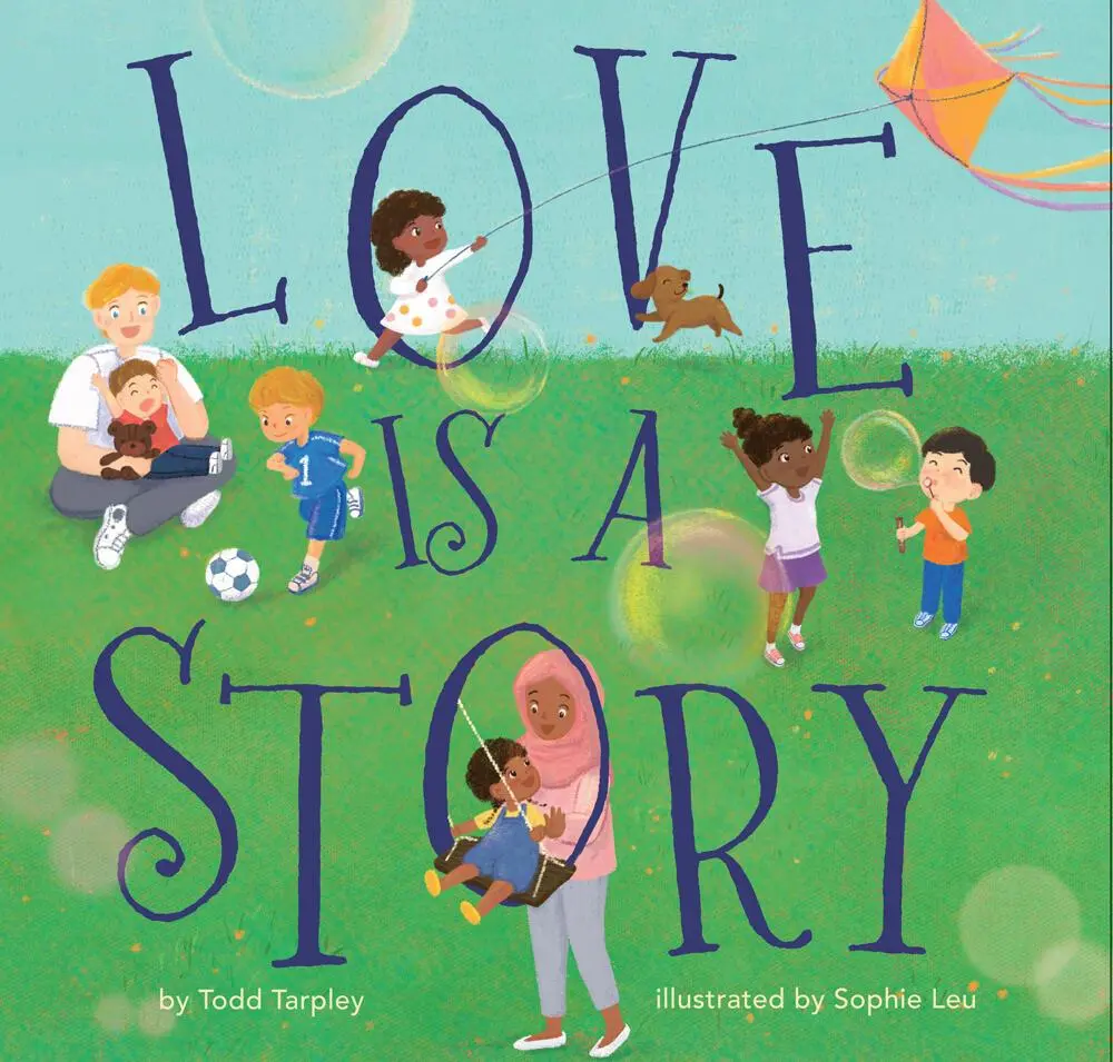 Cover: 9781454944188 | Love Is a Story | Todd Tarpley | Buch | Gebunden | Englisch | 2023