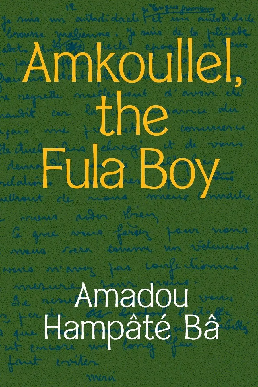 Cover: 9781478014188 | Amkoullel, the Fula Boy | Amadou Hampâté Bâ | Taschenbuch | Englisch