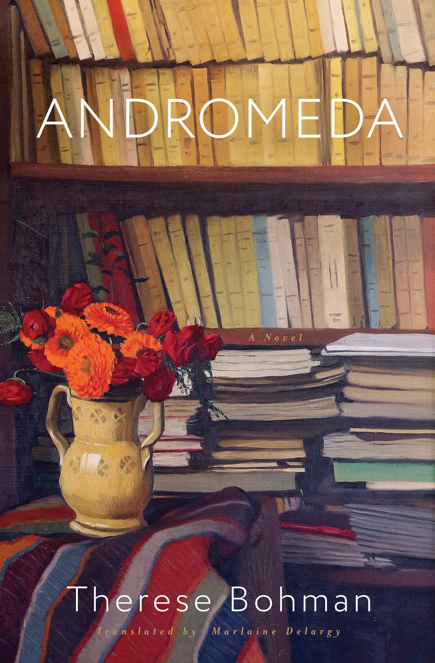 Cover: 9781635424188 | Andromeda | A Novel | Therese Bohman | Taschenbuch | Englisch | 2025