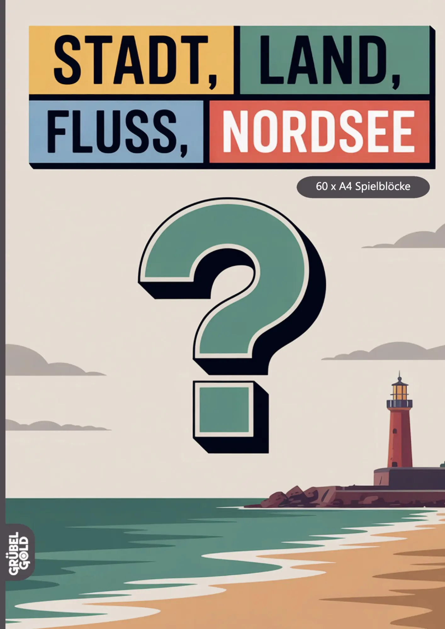 Cover: 9783693194188 | Stadt, Land, Fluss, Nordsee | Grübelgold Rätselhefte | Taschenbuch