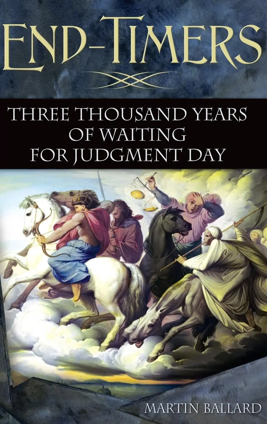 Cover: 9780313384288 | End-Timers | Three Thousand Years of Waiting for Judgment Day | Buch