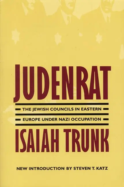 Cover: 9780803294288 | Judenrat | The Jewish Councils in Eastern Europe Under Nazi Occupation