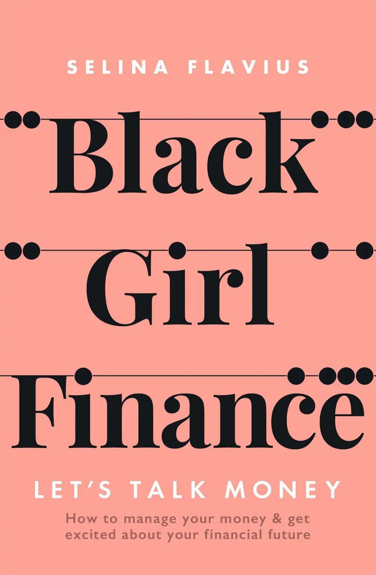 Cover: 9781529414288 | Black Girl Finance | Selina Flavius | Taschenbuch | Englisch | 2022