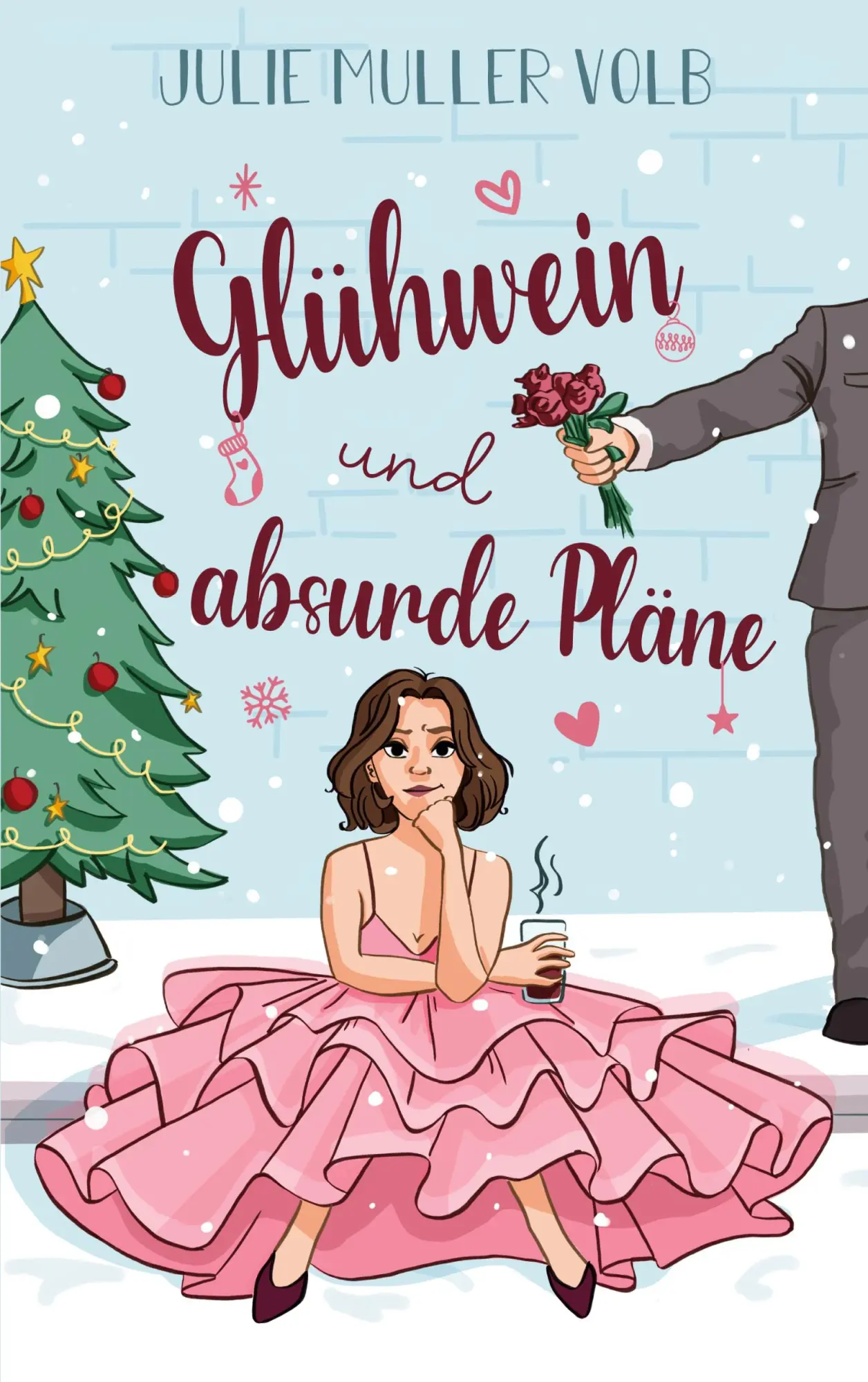Cover: 9782322544288 | Glühwein und absurde Pläne | Julie Muller Volb | Taschenbuch | 330 S.