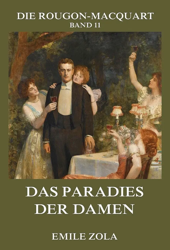 Cover: 9783988684288 | Das Paradies der Damen | Die Rougon-Macquart Band 11 | EMILE ZOLA