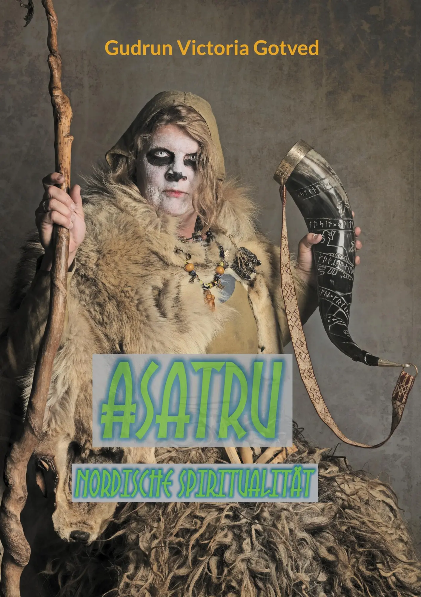 Cover: 9788776914288 | Asatru | Nordische Spiritualität | Gudrun Victoria Gotved | Buch