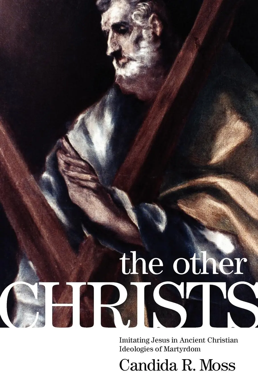 Cover: 9780199914388 | The Other Christs | Candida R. Moss | Taschenbuch | Englisch | 2012