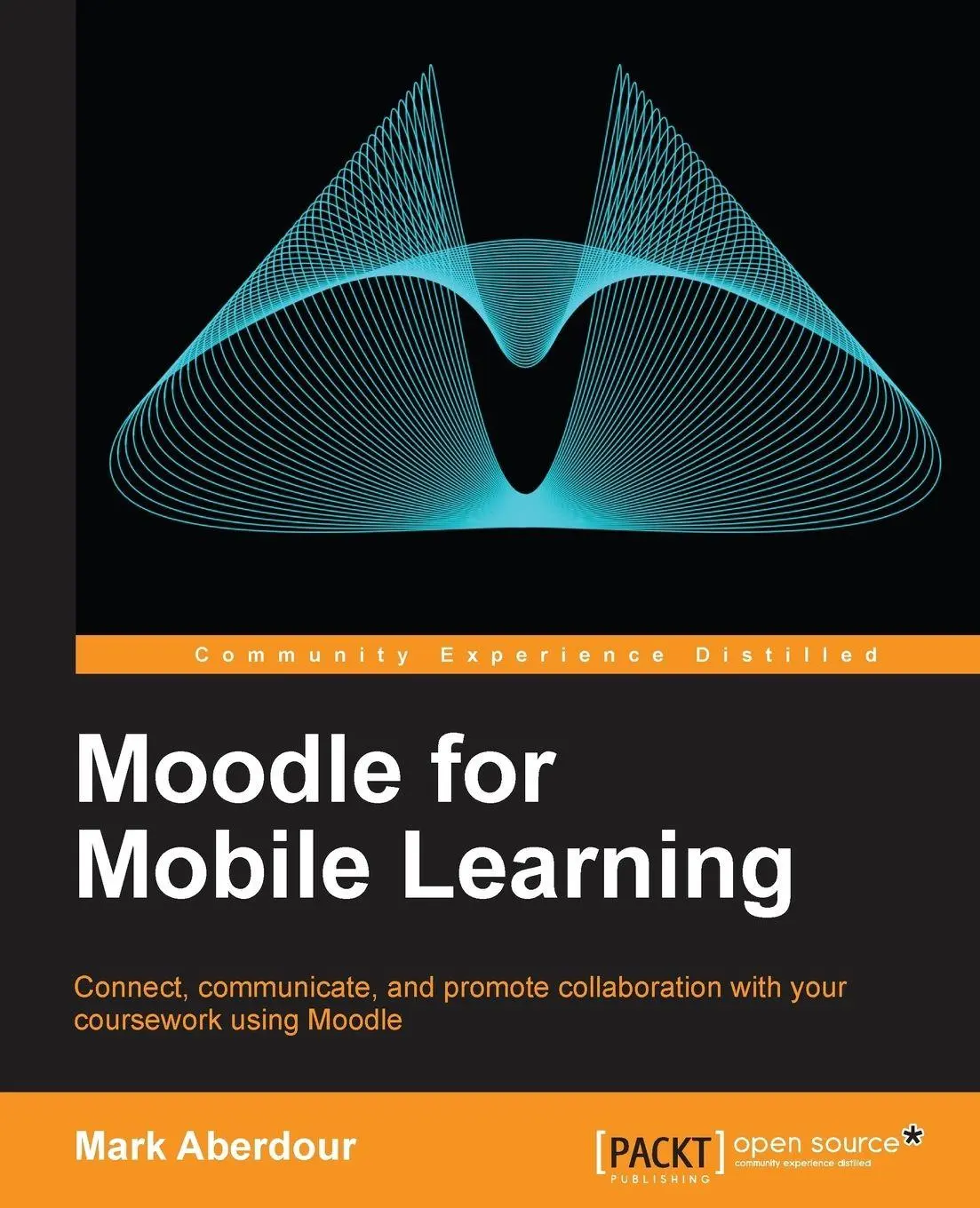 Cover: 9781782164388 | Moodle for Mobile Learning | Mark Aberdour | Taschenbuch | Englisch
