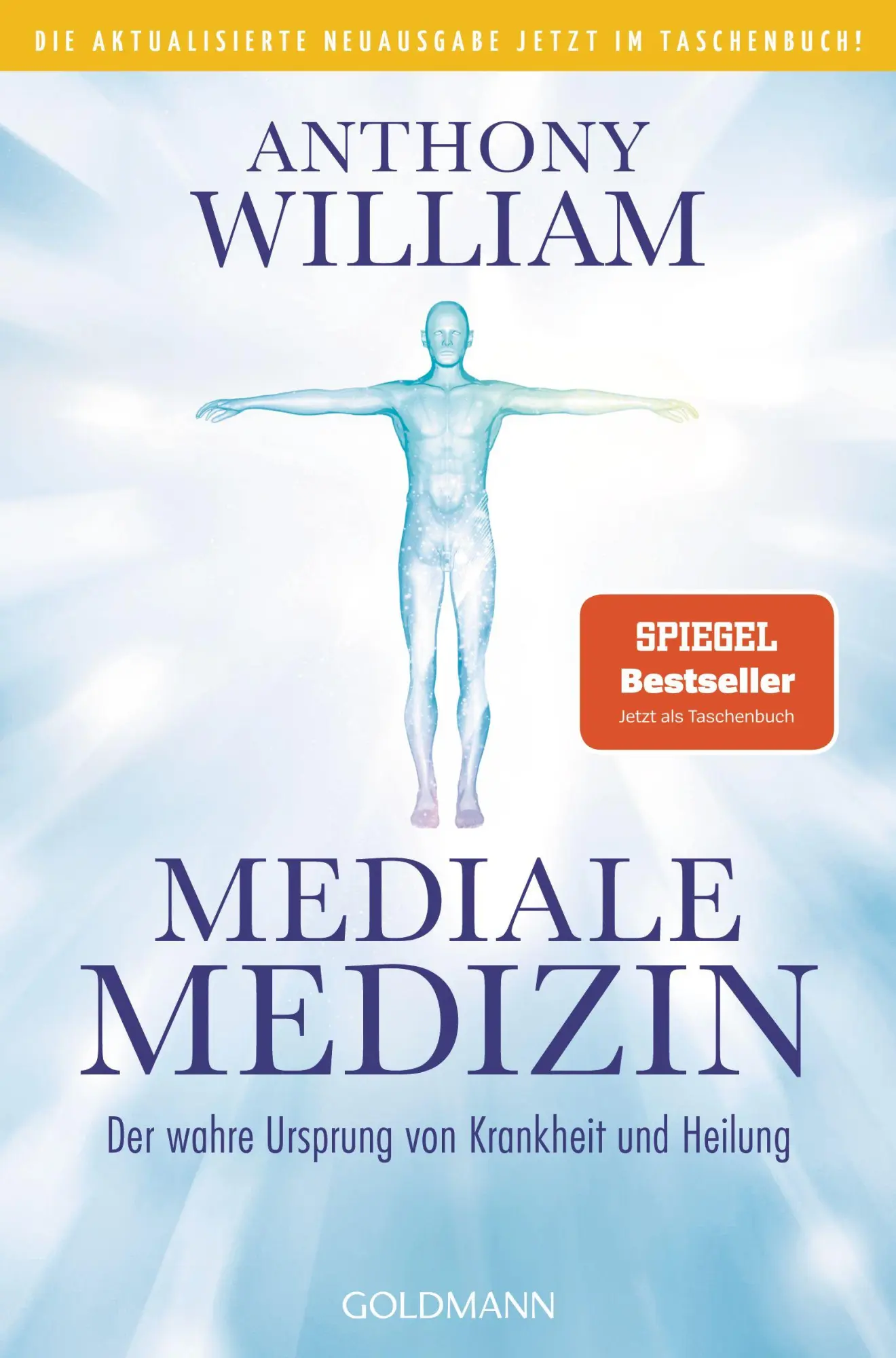Cover: 9783442224388 | Mediale Medizin | Anthony William | Taschenbuch | 576 S. | Deutsch