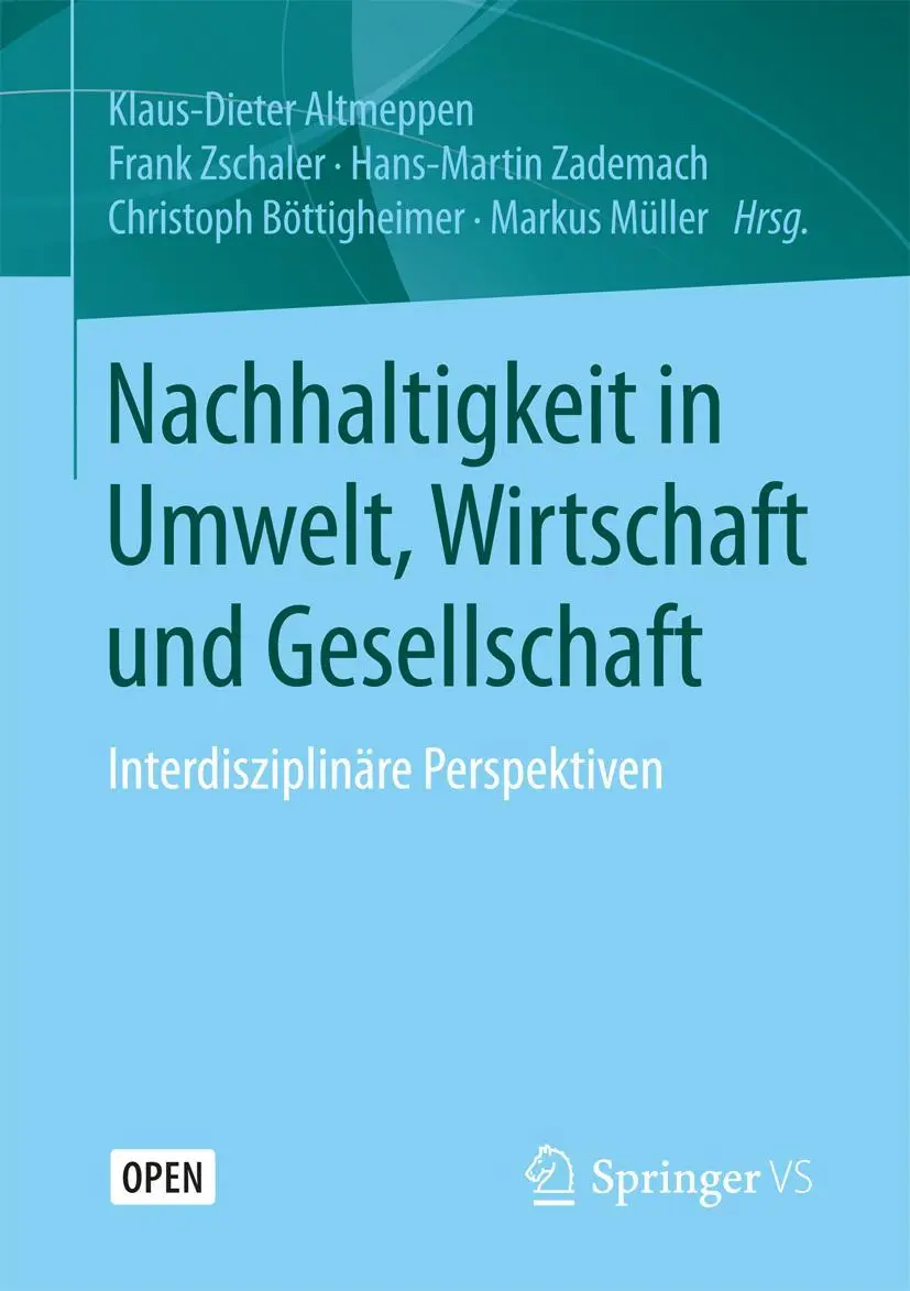 Cover: 9783658144388 | Nachhaltigkeit in Umwelt, Wirtschaft und Gesellschaft | Taschenbuch