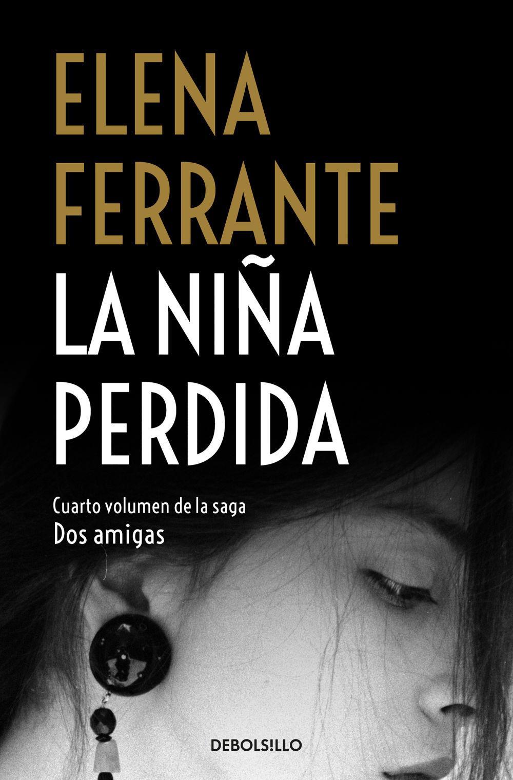 Cover: 9788466344388 | La niña perdida (Dos amigas 4) | Elena Ferrante | Taschenbuch | 544 S.