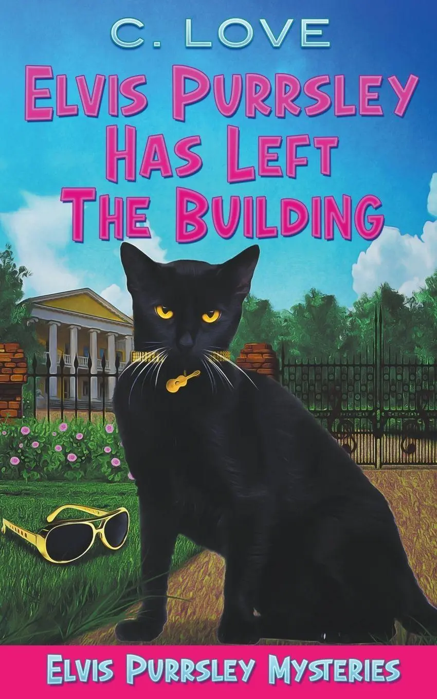 Cover: 9798223854388 | Elvis Purrsley Has Left the Building | C. Love | Taschenbuch | 2023