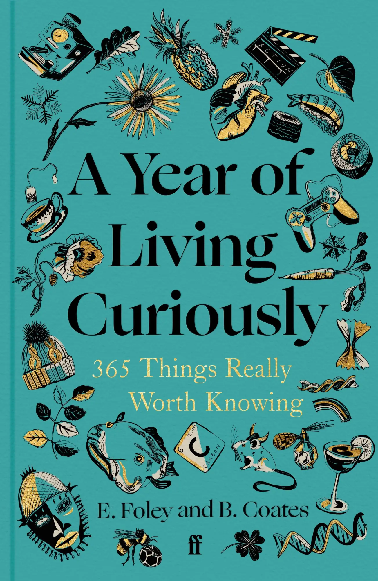 Cover: 9780571384488 | A Year of Living Curiously | 365 Things Really Worth Knowing | Buch