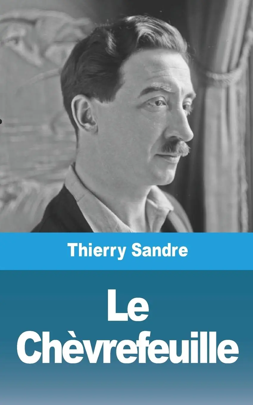 Cover: 9781006814488 | Le Chèvrefeuille | Thierry Sandre | Taschenbuch | Französisch | 2021
