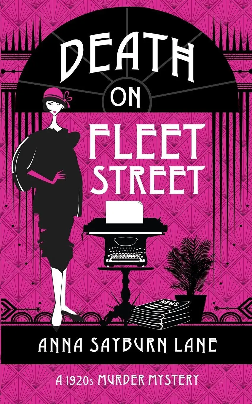 Cover: 9781739514488 | Death On Fleet Street | A 1920s Murder Mystery | Anna Sayburn Lane