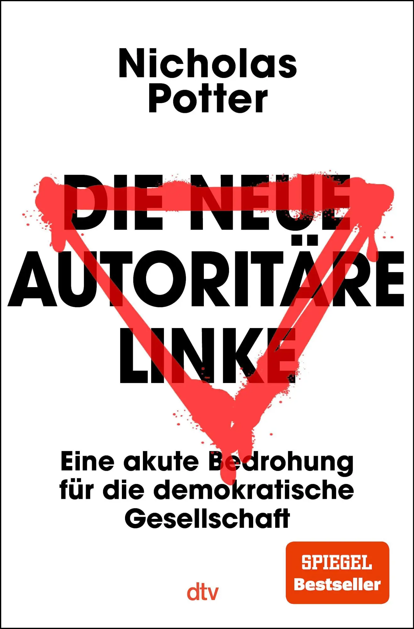 Cover: 9783423264488 | Die neue autoritäre Linke | Nicholas Potter | Taschenbuch | 256 S.