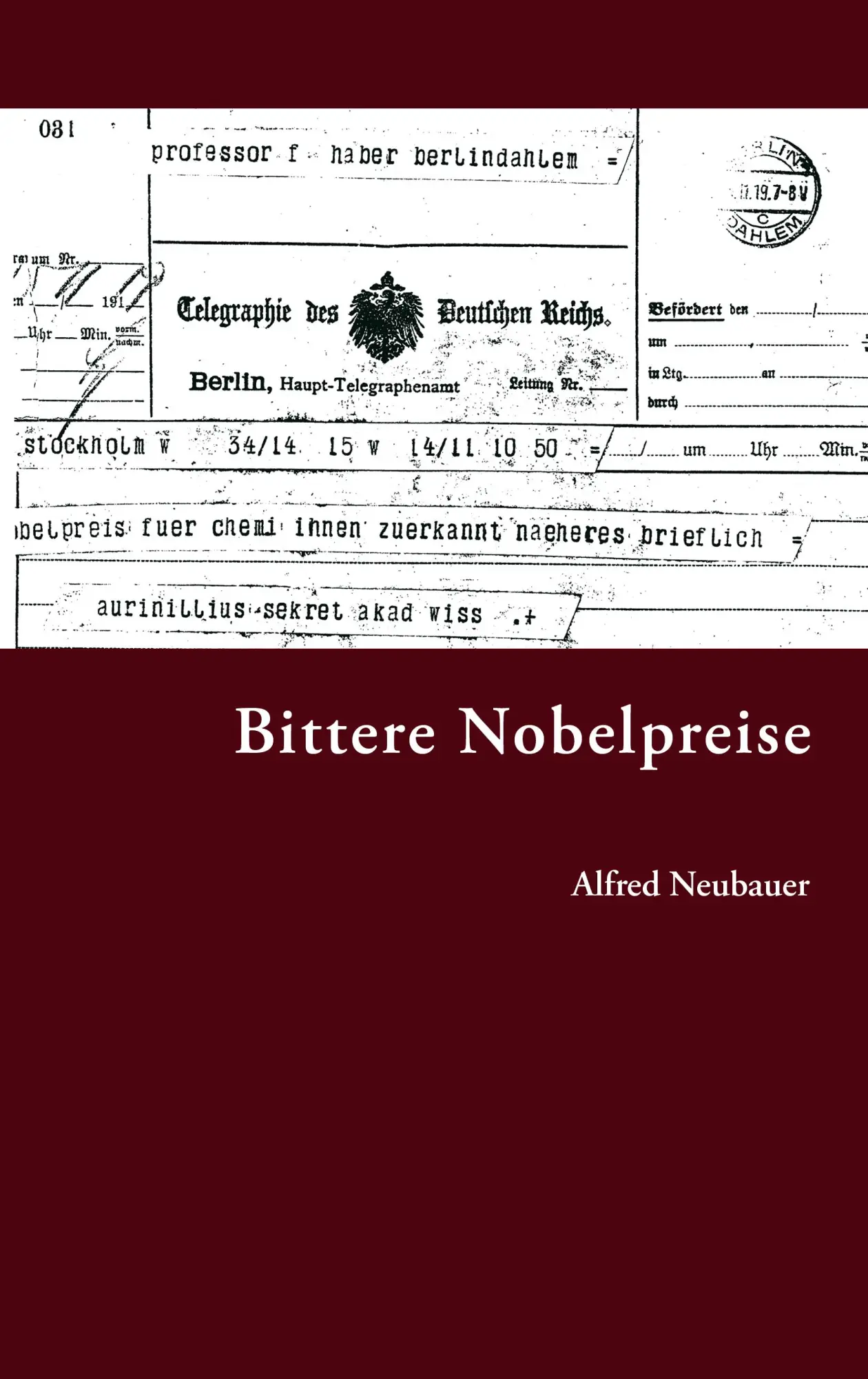 Cover: 9783833434488 | Bittere Nobelpreise | Alfred Neubauer | Taschenbuch | 124 S. | Deutsch