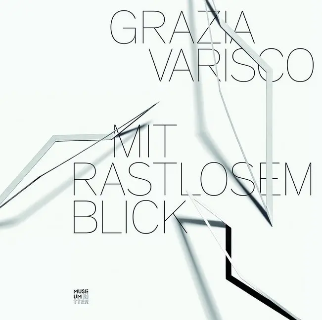 Cover: 9783884234488 | Mit rastlosem Blick | Grazia Varisco (u. a.) | Taschenbuch | 40 S.