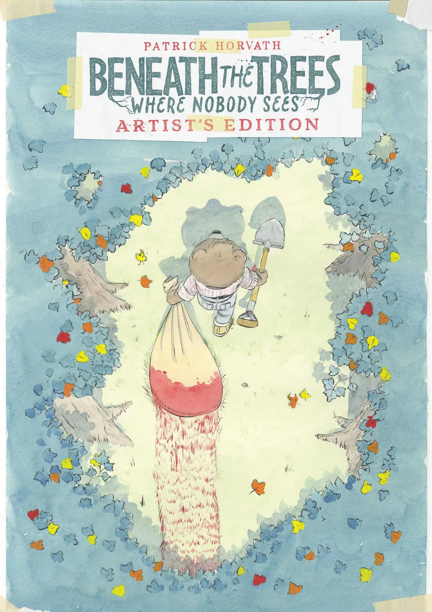 Cover: 9798887244488 | Beneath the Trees Where Nobody Sees Artist''s Edition | Horvath | Buch