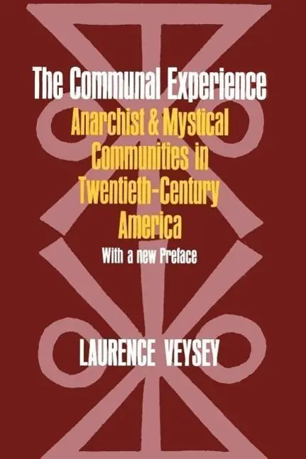 Cover: 9780226854588 | Veysey, L: Communal Experience | Laurence R. Veysey | Taschenbuch